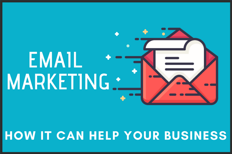 Email Marketing: How it can Help your Business